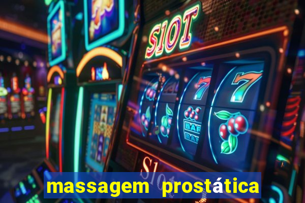 massagem prostática são paulo